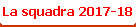 La squadra 2017-18