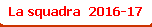 La squadra  2016-17