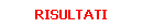 RISULTATI 