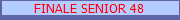 FINALE SENIOR 48